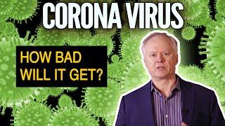 Coronavirus Continues Spreading Fast -- How Bad Will It Get?