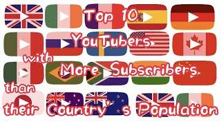 Top 10 YouTubers with More Subscribers than their Country's Population(2021) | Top Top10s