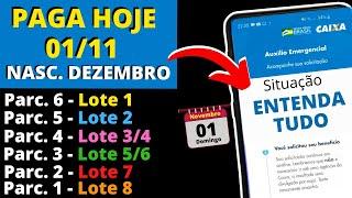 PAGA HOJE 01/11 Parcelas 1, 2, 3, 4, 5 e 6 Nascidos em DEZEMBRO - Auxílio Emergencial #caixa