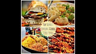 Top 10 BEST Street Foods Around The World