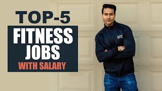 Top 5 - FITNESS JOBS with Salary - Detailed info by Guru Mann