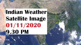 Indian Weather Satellite Image 01/11/2020 9.30 AM