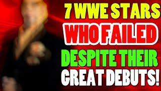 7 WWE Stars That Failed To Deliver Despite Great Debuts!