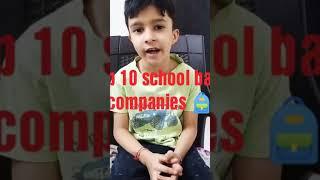 Top 10 school bags companies 