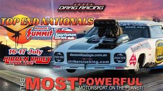 Top End Nationals Eliminations & Finals LIVE