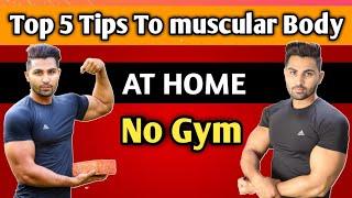 Top 5 tips for muscular body at home | Royal Shakti Fitness |