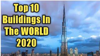 Top 10 Biggest & Tallest Building In The World 2020