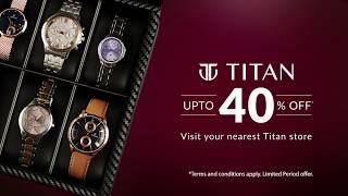 Titan End of Season Sale | #SeasonOfStyle