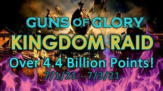 Guns of Glory - Kingdom Raid Gameplay - 4.4 Billion Points