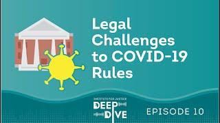 Current Legal Challenges to COVID-19 Rules