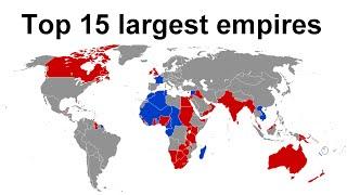 Top 15 largest empires in history