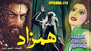 Hamzaad A Horror Story Episode #11 Horror Center Presents