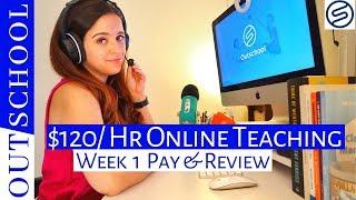 $120 AN HOUR → OutSchool Week One Payment & Review