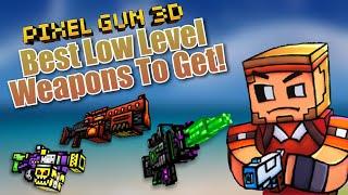 Top 5 BEST Low Level Weapons in Pixel Gun 3D (Under level 15!)