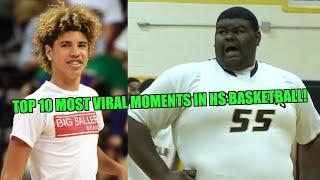 TOP 10 MOST VIRAL MOMENTS IN HIGH SCHOOL BASKETBALL!!