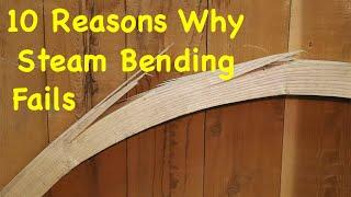 My Top 10 Reasons Why Steam Bending Wood Fails | Engels Coach Shop