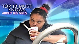 TOP 10 THINGS TO KNOW ABOUT BIGG GIRLS