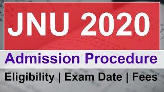 JNU Entrance Exam 2020-21 Full Information