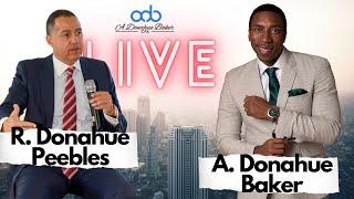 R. Donahue Peebles Live At Morehouse - Never Take No For An Answer | A. Donahue Baker Part 1