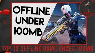 Top 10 offline game under 100 mb 2020