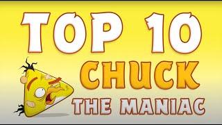 Angry Birds | Top 10 Chuck The Maniac