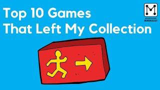 Top 10 Games That Left My Collection