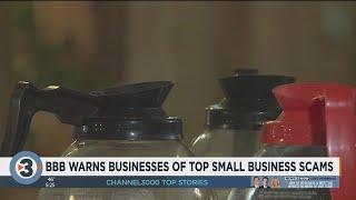 BBB warns businesses of top small business scams