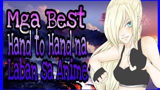 Top 10 Hand to Hand na Laban sa Anime