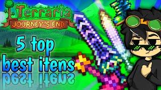 TOP 5 - OS MELHORES ITENS DO TERRARIA 1.4 JOURNEY'S END