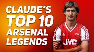 AFTV Hall Of Fame | Claude's Top 10 Arsenal Legends!