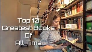 Top 10 Greatest Books OF All Time