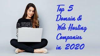 Top 5 Domain and Web Hosting Service Provider Companies in 2020