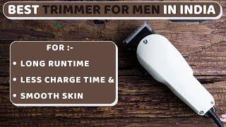 Best Trimmer For Men In India  | Top 10 Best Trimmer For Men  - Price, Review & Buying Guide