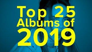 Top 25 Albums of 2019