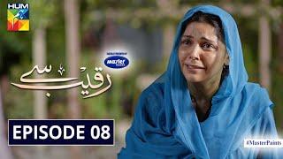 Raqeeb Se | Episode 8 | Digitally Presented By Master Paints | HUM TV | Drama | 10 March 2021