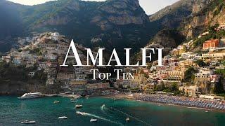 Top 10 Places To Visit On The Amalfi Coast - 4K Travel Guide