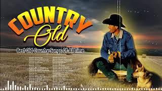 Top 50 Old Country Songs Of All Time - Jim Reeves, Garth Brooks, George Strait, Alan Jackson