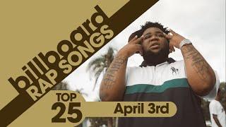 Billboard Hot Rap Songs Top 25 (April 3rd, 2021)