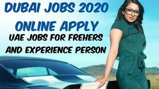 Dubai jobs for freshers Online Apply | Dubai jobs 2020 Online Apply | Uae jobs for indians 2020