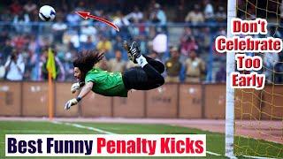 Best Funny Penalty Kicks in Football ● Don't Celebrate Too Early | TOP TV