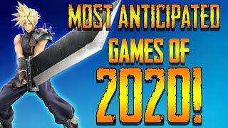 Top 10 Most Anticipated Games of 2020!