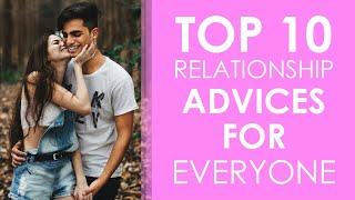 Top 10 most SECRET relationship ADVICE for everyone