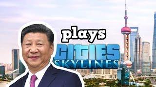 Chinese President (Xi Jinping) plays Cities: Skylines *very efficient*