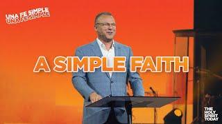 A Simple Faith - Pastor John Siebeling