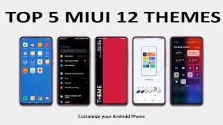 Top 5 MIUI 12 Themes | Customized System UI,Widget and Wallpaper | MIU 12 Theme 2021 