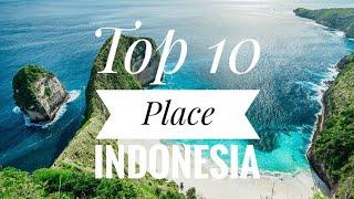 Top 10 place INDONESIA