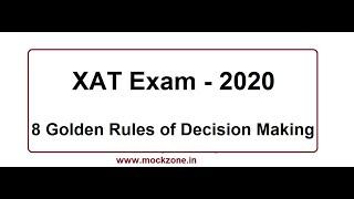 XAT Exam | 8 Golden Rules of Decision Making