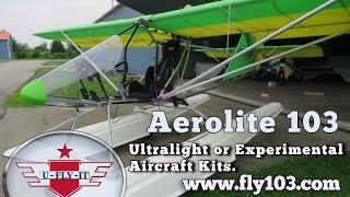 Aerolite 103, Aerolite FAR Part 103 Legal Ultralight, or Experimental Aircraft Kits,