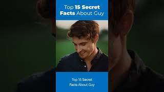 Top 10 Secret Facts About Guy #shorts