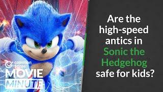 Are the high-speed antics in Sonic the Hedgehog safe for kids? | Common Sense Movie Minute